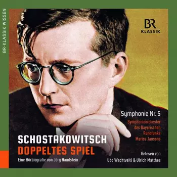 Dmitri Schostakowitsch  - Doppeltes Spiel