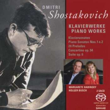 2SACD Dmitri Shostakovich: Klavierwerke - Piano Works 555959