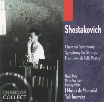 Chamber Symphony / Symphony For Strings / From Jewish Folk Poetry