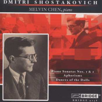 CD Dmitri Shostakovich: Piano Sonatas Nos. 1 & 2, Aphorisms, Dances Of The Dolls 441927