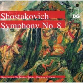 Dmitri Shostakovich: Symphony No. 8