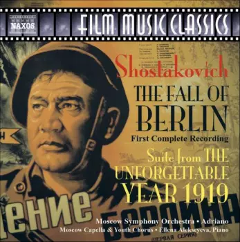 The Fall of Berlin • Suite from "The Unforgettable Year 1919"