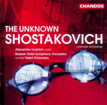 Album Dmitri Shostakovich: The Unknown Shostakovich