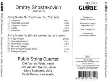 CD Dmitri Shostakovich: The Complete String Quartets, Vol. 2 (Quartet 3, Op. 73 / Quartet 15, Op. 144) 599712