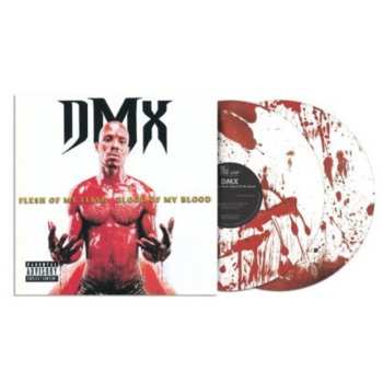 2LP DMX: Flesh Of My Flesh Blood Of My Blood CLR 579993