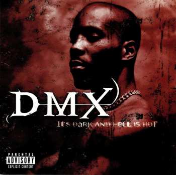 CD DMX: It's Dark And Hell Is Hot 603111