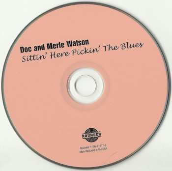 CD Doc & Merle Watson: Sittin' Here Pickin' The Blues 616316