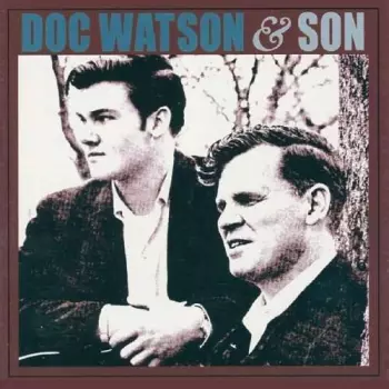 Doc Watson & Son