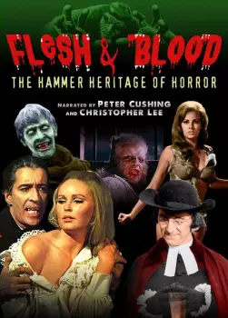 Documentary: Flesh And Blood: The Hammer Heritage Of Horror