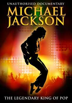 Album Documentary: The Legendary King Of Pop