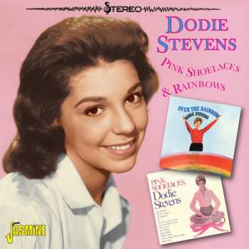 Album Dodie Stevens: Pink Shoelaces & Rainbows