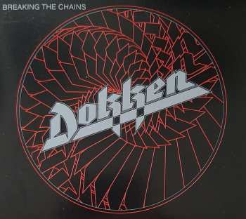 CD Dokken: Breaking The Chains DIGI 604587