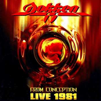 Album Dokken: From Conception: Live 1981