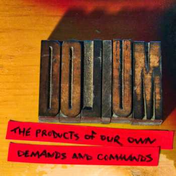 CD Dolium: Products Of Our Own Demands & Commands 638922