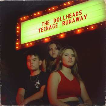 Album Dollheads: Teenage Runaway