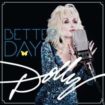 CD Dolly Parton: Better Day 656222