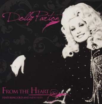 Album Dolly Parton: From The Heart Featuring Old And New Hits