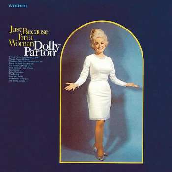 CD Dolly Parton: Just Because I'm A Woman 624563