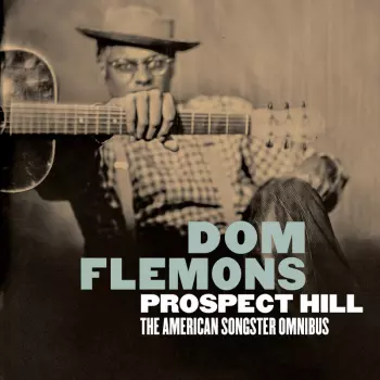 Prospect Hill (The American Songster Omnibus)