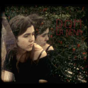 LP Dom La Nena: Ela 527681