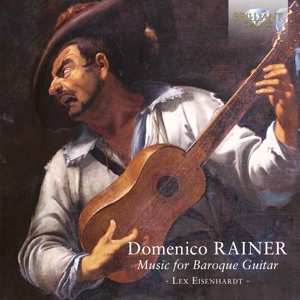 Album Domenico Rainer: Music For Baroque Guitar