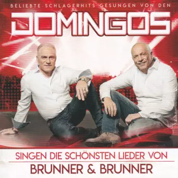 Singen Die Schönsten Lieder Von Brunner & Brunner