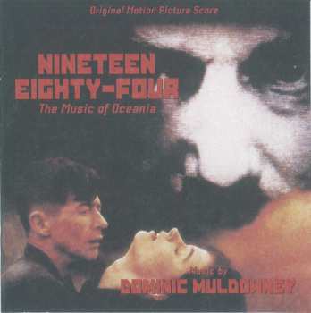 Album Dominic Muldowney: Nineteen Eighty-Four (The Music Of Oceania) (Original Motion Picture Score)