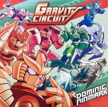 Album Dominic Ninmark: Gravity Circuit = グラビティサーキット (オリジナル・サウンドトラック)