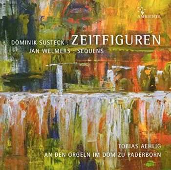 Album Dominik Susteck: Zeitfiguren / Sequens