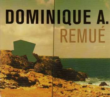 Album Dominique A.: Remué