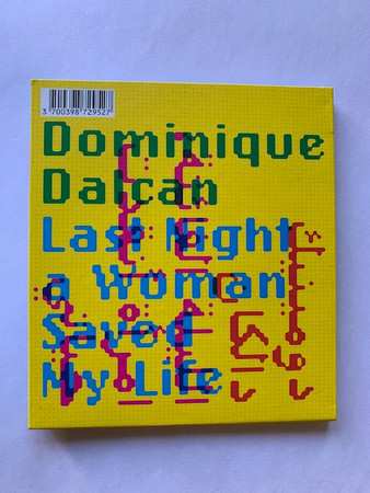 CD Dominique Dalcan: Last Night A Woman Saved My Life 556534