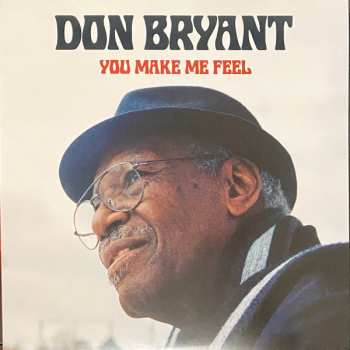 LP Don Bryant: You Make Me Feel 582932