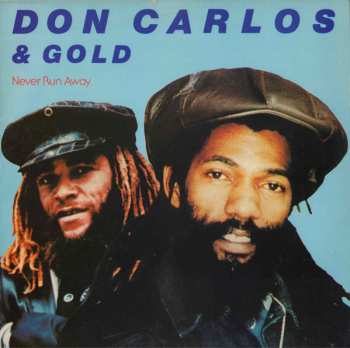 Album Don Carlos: Never Run Away