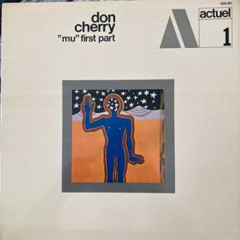 Album Don Cherry: "Mu" First Part