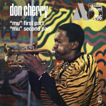 2CD Don Cherry: "Mu" First Part / "Mu" Second Part DLX 628417