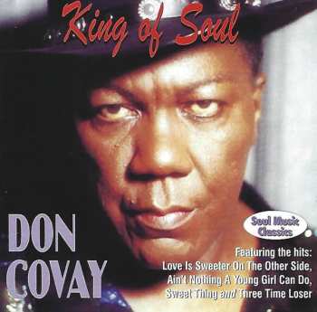 Don Covay: King Of Soul