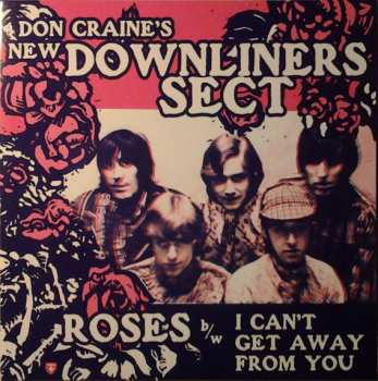 SP Don Craine's New Downliners Sect: Roses / I Can't Get Away From You 588950