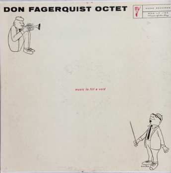 Don Fagerquist Octet: Music To Fill A Void - Eight By Eight