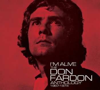 Album Don Fardon: I'm Alive (The Don Fardon Anthology 1967-1974)