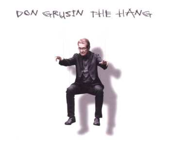 CD/DVD Don Grusin: The Hang 580052