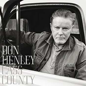 2LP Don Henley: Cass County 6516