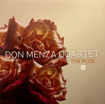 Don Menza Quartet: The Rose