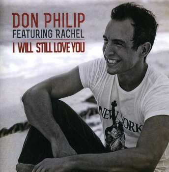 Album Don Philip: I Will Still Love You