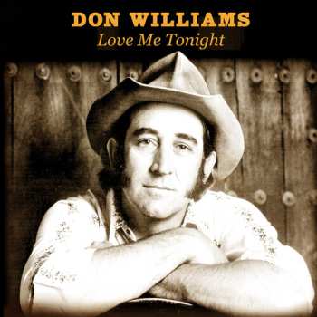 CD Don Williams: Love Me Tonight 615017