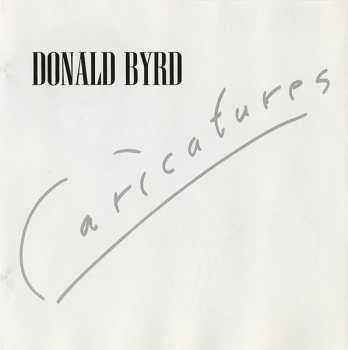 CD Donald Byrd: Caricatures 616759