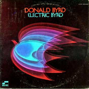 Album Donald Byrd: Electric Byrd