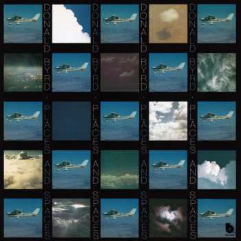 CD Donald Byrd: Places And Spaces LTD 650400