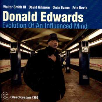 Album Donald Edwards: Evolution Of An Influenced Mind