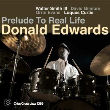 Album Donald Edwards: Prelude To Real Life