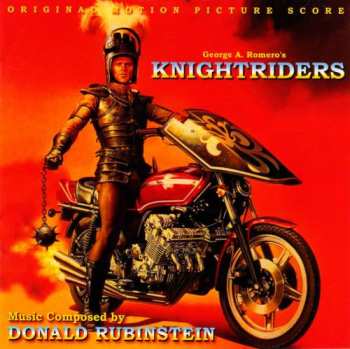 Album Donald Rubinstein: George A. Romero's Knightriders (Original Motion Picture Score)